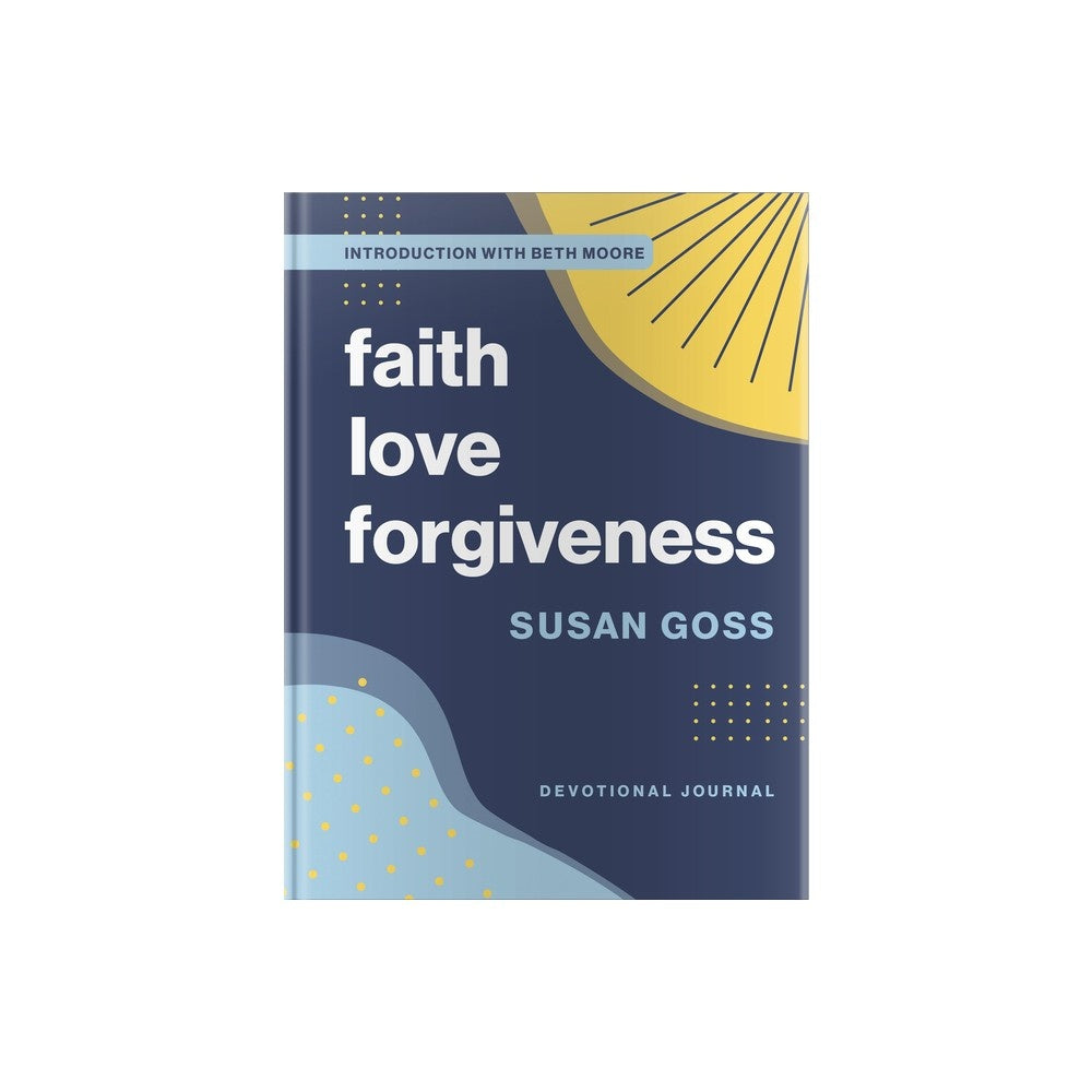 Faith, Love, Forgiveness: Devotional Journal