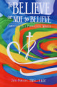 To Believe Or Not to Believe: Christians in a Pluralistic World