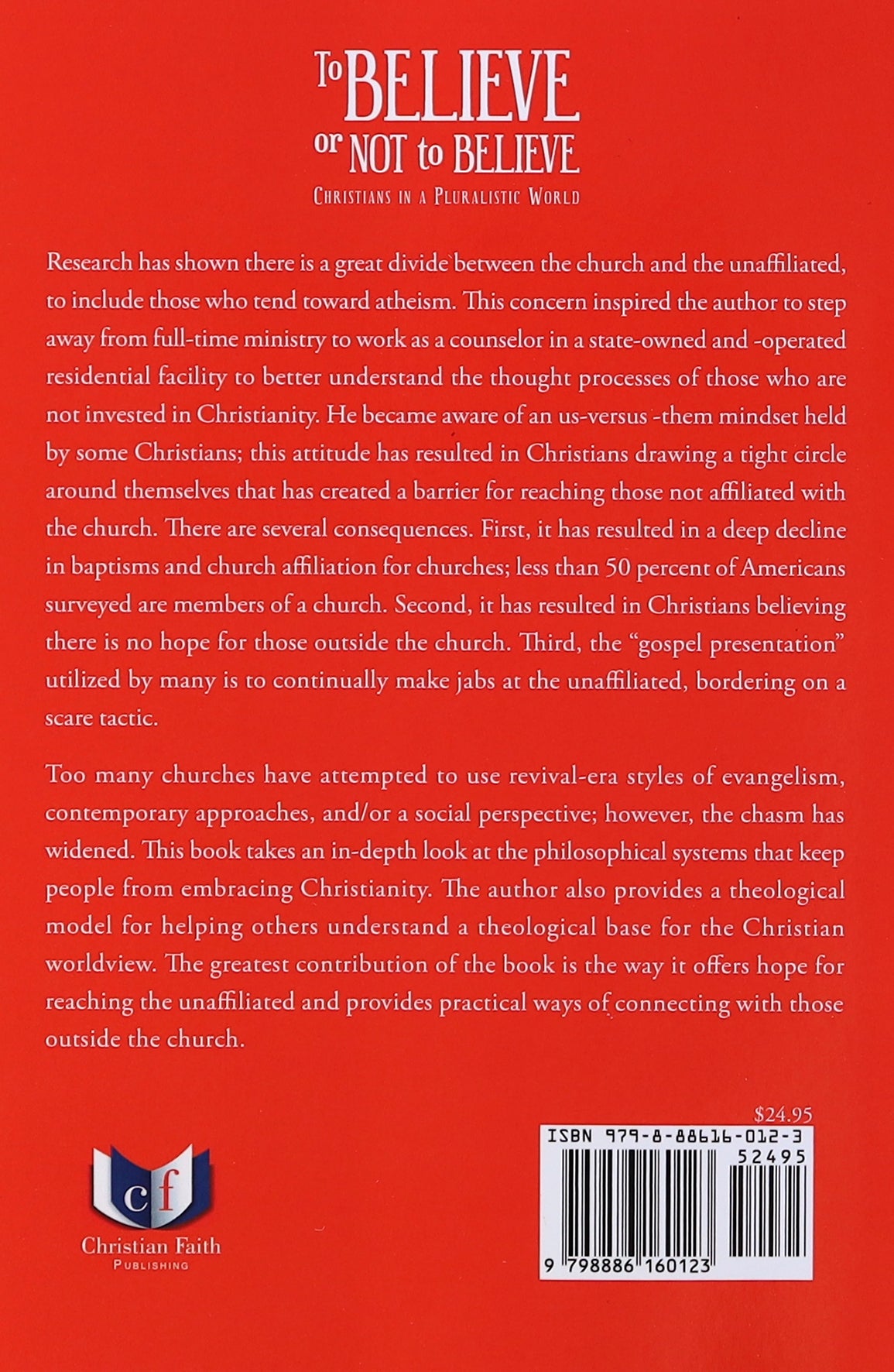 To Believe Or Not to Believe: Christians in a Pluralistic World