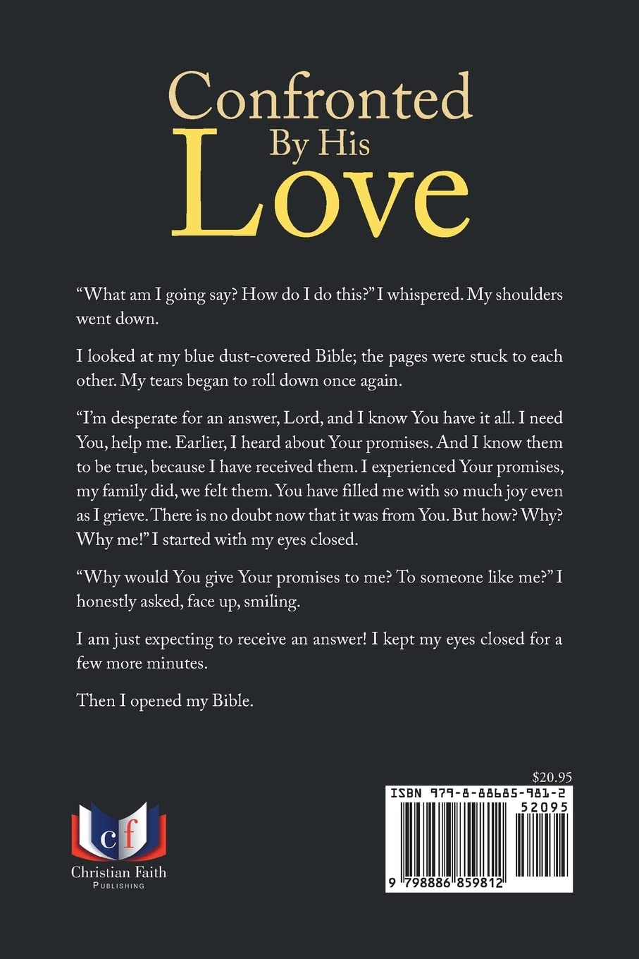 Confronted By His Love