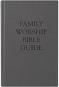 Family Worship Bible Guide, Grey
