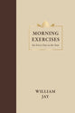 Morning Exercises for Every Day in the Year Volume 1