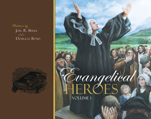 Evangelical Heroes (2 Vol Set)