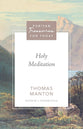 Holy Meditation (Puritan Treasures for Today Series)