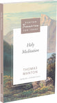 Holy Meditation (Puritan Treasures for Today Series)
