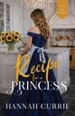 Recipe for a Princess (#02 in Heirs of Peverell Series)