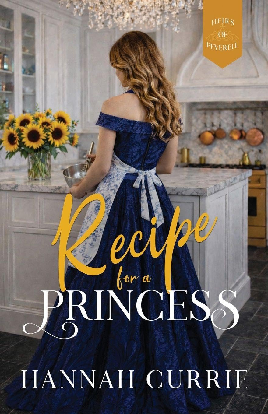 Recipe for a Princess (#02 in Heirs of Peverell Series)