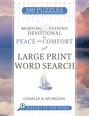 Morning & Evening Devotional on Peace and Comfort: Large Print Word Search (Seekers Of The Word Series)