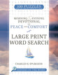 Morning & Evening Devotional on Peace and Comfort: Large Print Word Search (Seekers Of The Word Series)