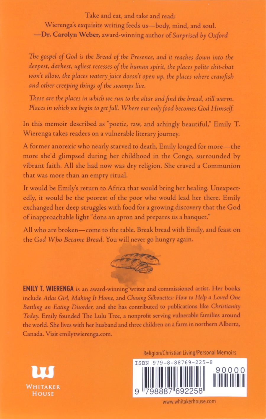 God Who Became Bread: A True Story of Starving, Feasting, and Feeding Others
