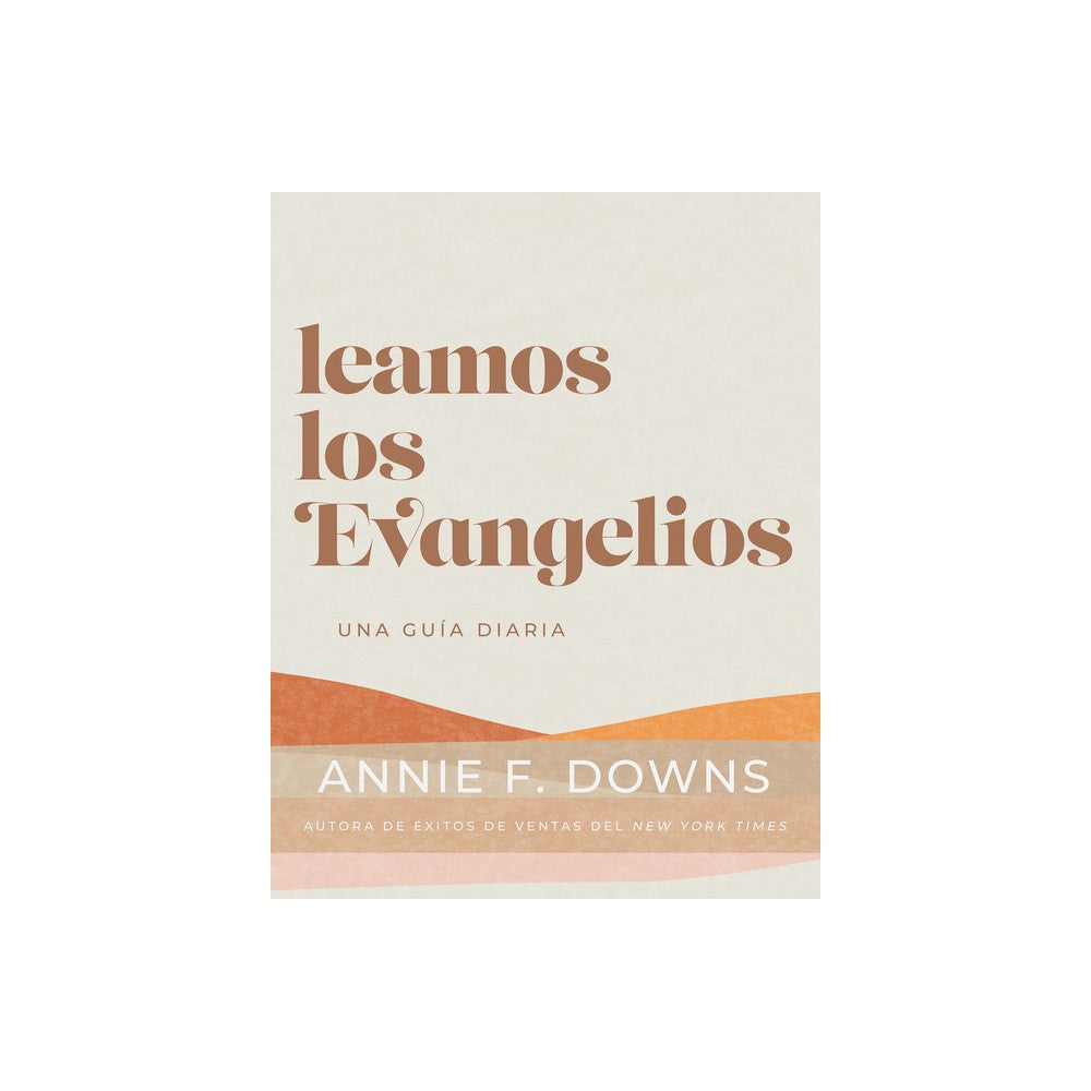 Leamos Los Evangelios: Una Guia Diaria (Spanish Edition)