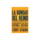 La Bondad del Reino: Un Movimiento Para Traer Civismo a la Cultura (Spanish Edition)