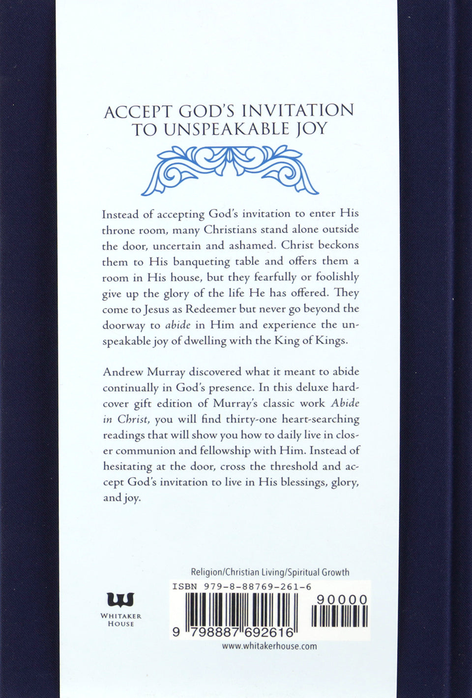Abide in Christ: The Joy of Being in God's Presence (Deluxe Gift Edition)