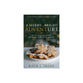 A Merry and Bright Adventure: A Christmas Devotional for Family, Faith, Food, and Fun