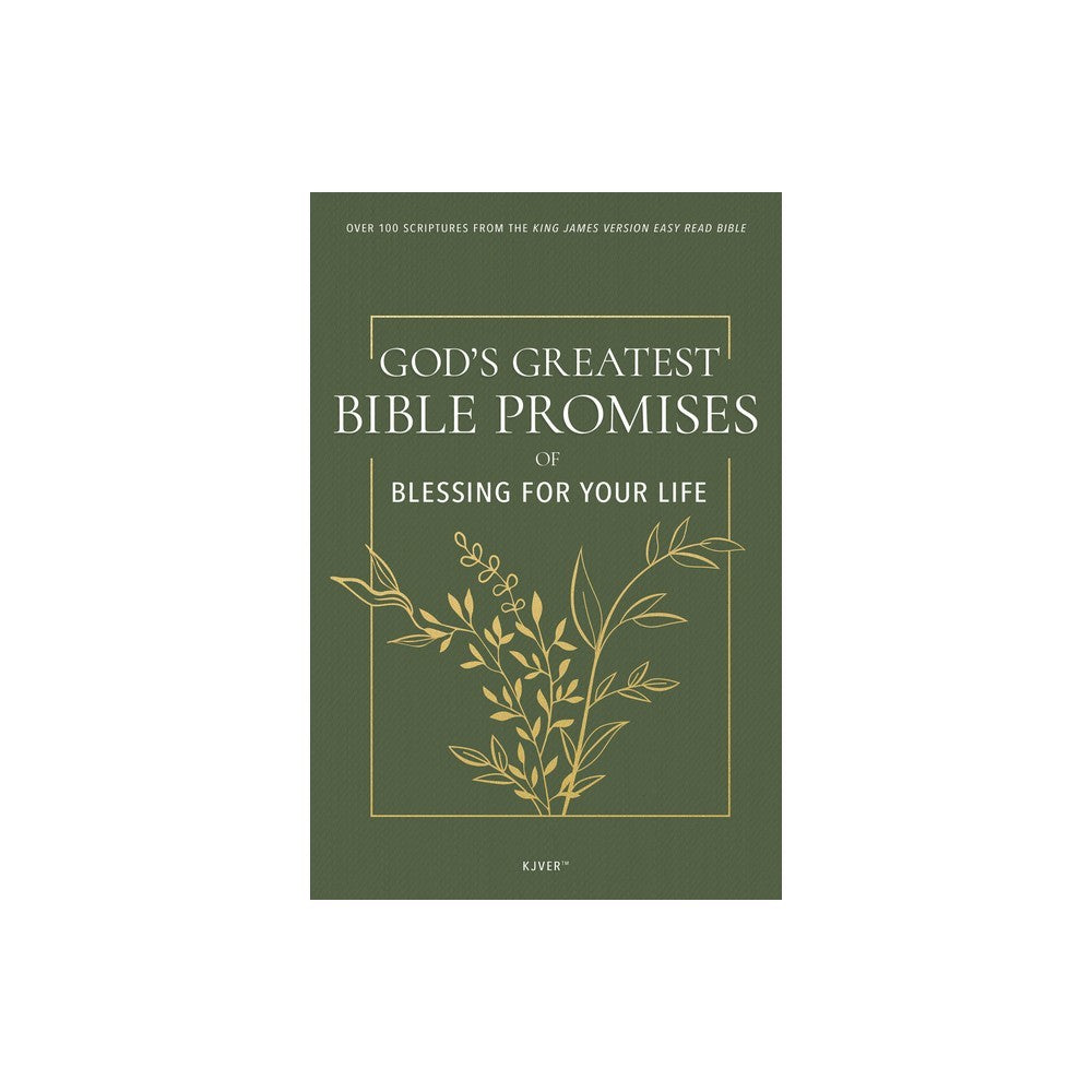 God's Greatest Bible Promises of Blessing for Your Life: Over 100 Scriptures from the King James Version Easy Read Bible (KJVER)