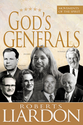 Movements of the Spirit (#07 in God's Generals Series)