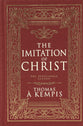 The Imitation of Christ: The Devotional Classic (Deluxe Gift Edition)