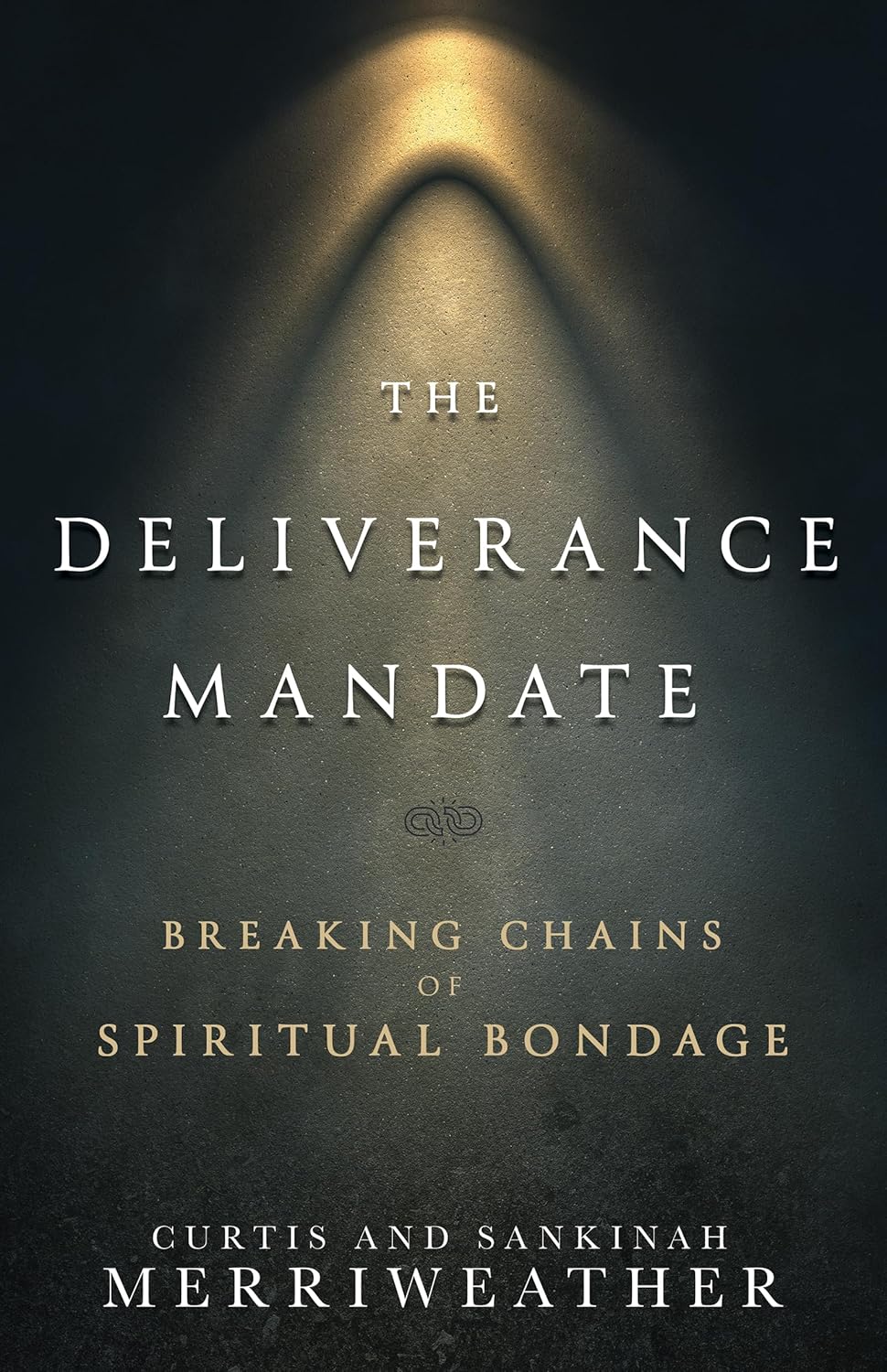 The Deliverance Mandate: Breaking Chains of Spiritual Bondage