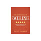 The Essentials of Excellence: Timeless Principles to Achieve Greatness