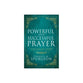 Powerful and Successful Prayer: Classic Spiritual Insights for Receiving Answers (Deluxe Gift Edition)
