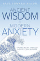 Ancient Wisdom for Modern Anxiety: Finding Relief Through Curiosity and Wonder