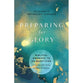 Preparing for Glory: Biblical Answers to 40 Questions on Living and Dying in Hope of Heaven