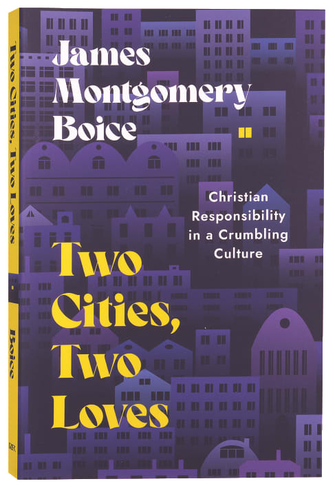 Two Cities, Two Loves: Christian Responsibility in a Crumbling Culture (2024 Edition)
