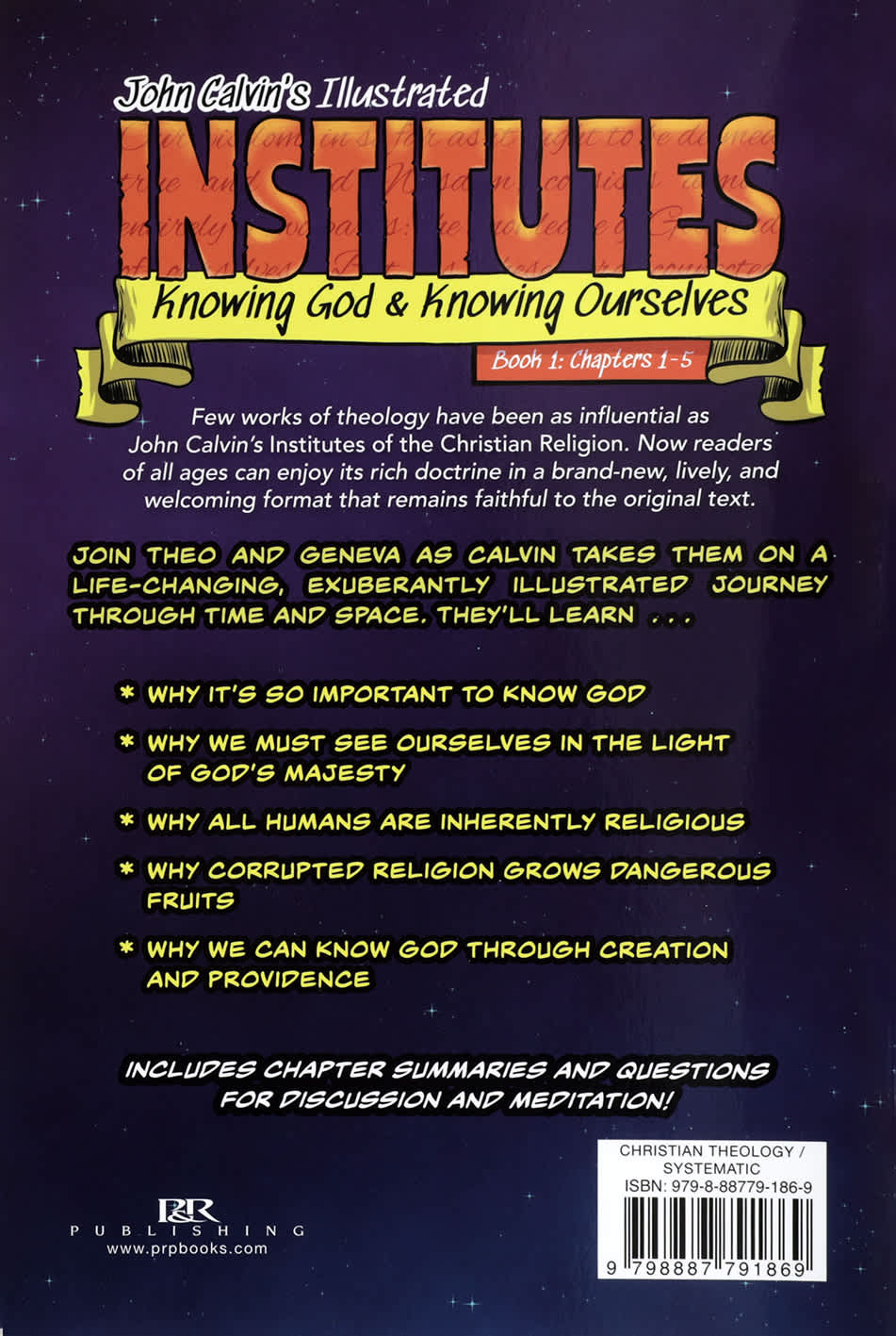 Knowing God and Knowing Ourselves (Graphic Novel): Chapters 1-5 (#1 in John Calvin’s Illustrated Institutes Series)