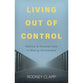 Living Out of Control: Political and Personal Faith in Waning Christendom