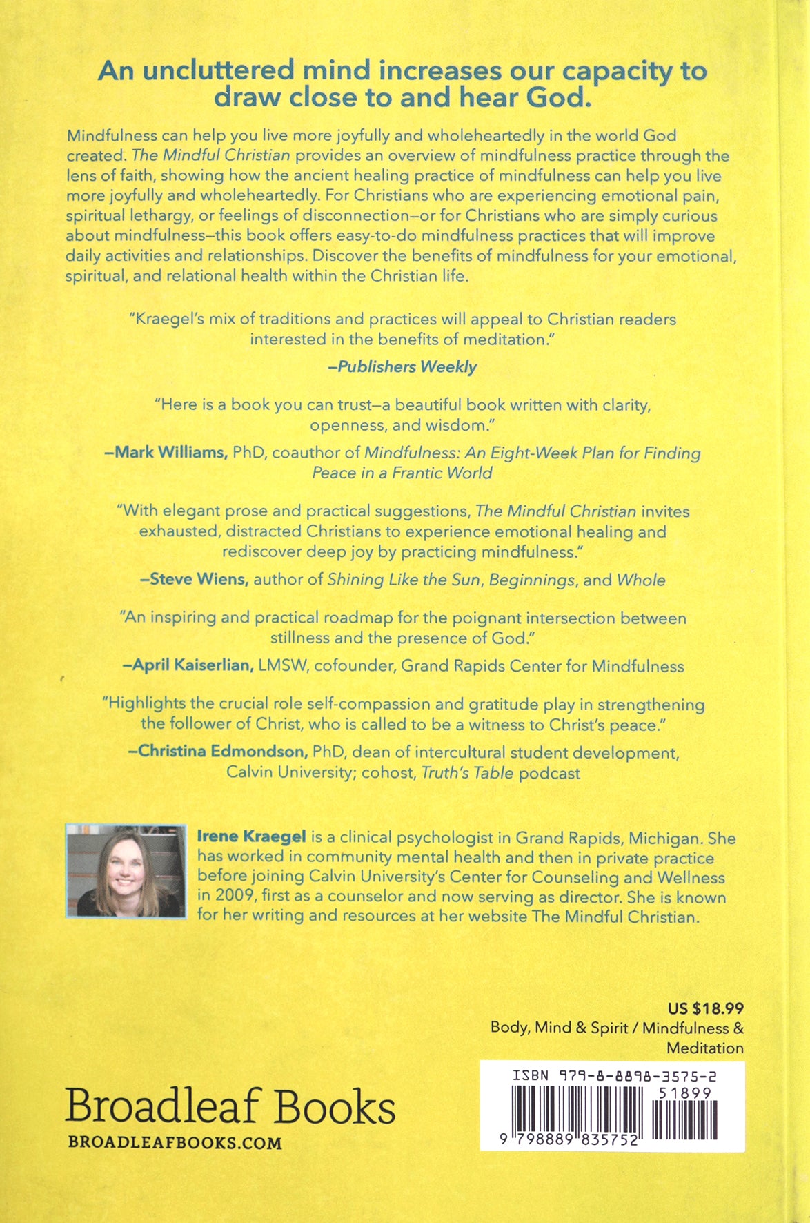 The Mindful Christian: Cultivating a Life of Intentionality, Openness, and Faith