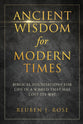 Ancient Wisdom for Modern Times: Biblical Foundations for Life in a World that has Lost its Way
