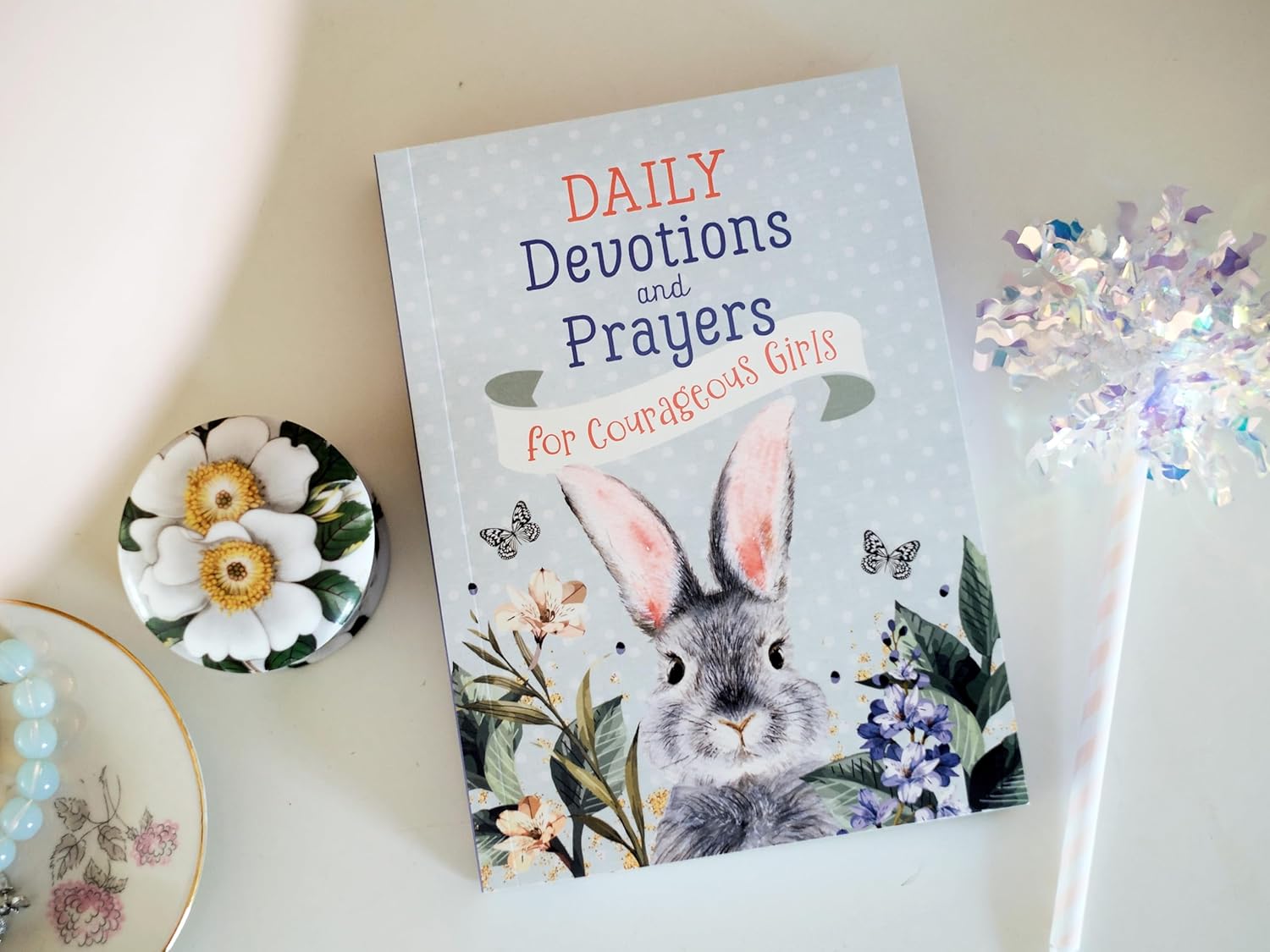 Daily Devotions and Prayers for Courageous Girls (In Courageous Girls Series)