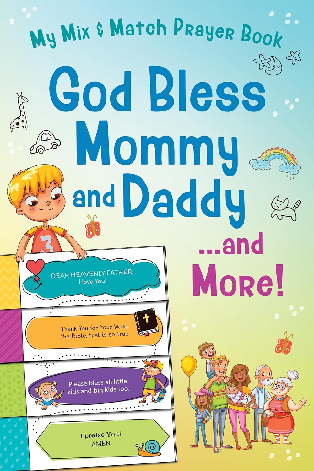 God Bless Mommy and Daddy. . .and More!: My Mix & Match Prayer Book
