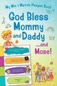 God Bless Mommy and Daddy. . .and More!: My Mix & Match Prayer Book