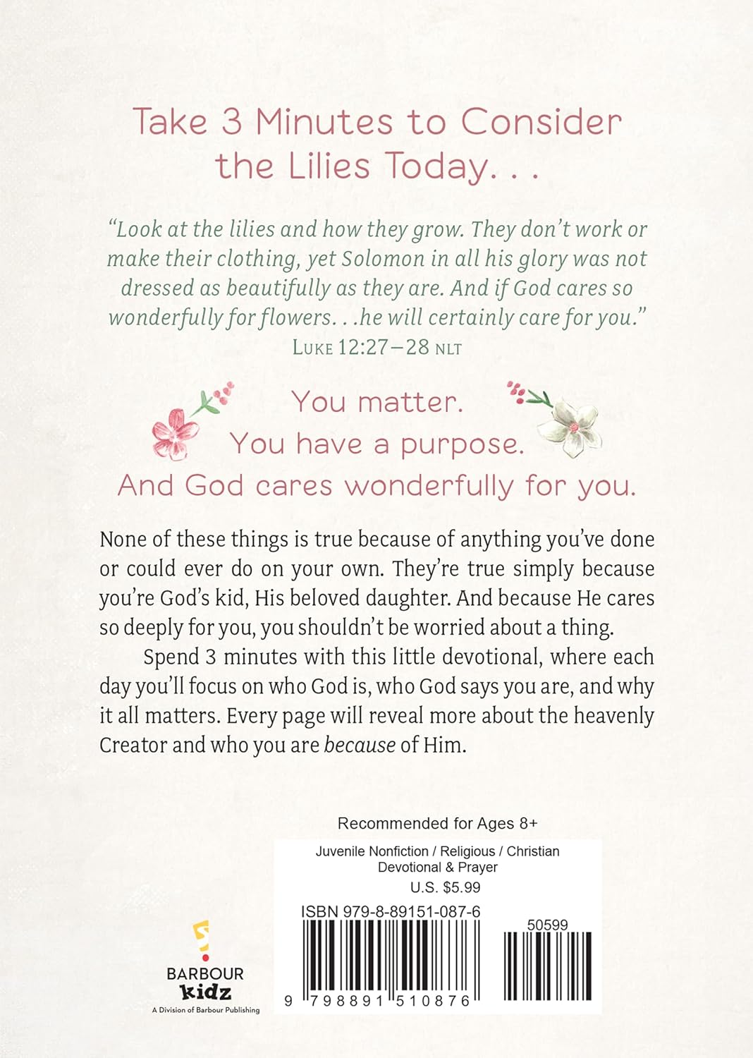 Consider the Lilies: 3-Minute Devotions for Girls (3 Minute Devotions Series)