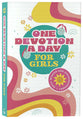 One Devotion a Day for Girls: Daily Wisdom and Encouragement