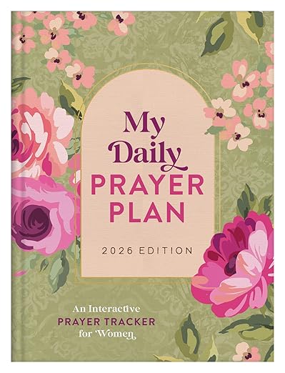 2026 My Daily Prayer Plan Diary/Planner: An Interactive Prayer Tracker for Women