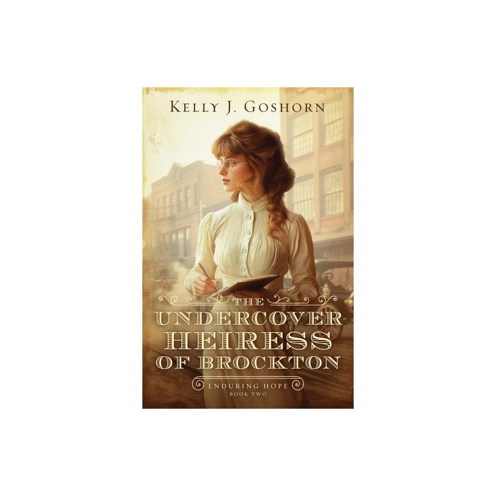 The Undercover Heiress of Brockton (#02 in Enduring Hope Series)