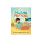 Pajama Prayers: Bedtime Inspiration for Kids