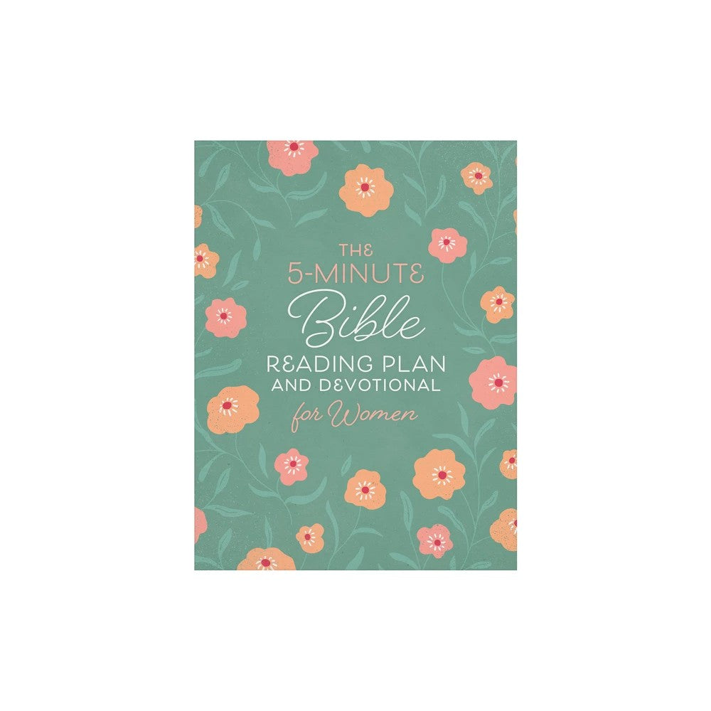 The 5-Minute Bible Reading Plan and Devotional for Women