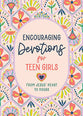Encouraging Devotions for Teen Girls: From Jesus' Heart to Yours
