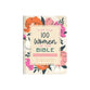 The Top 100 Women of the Bible Devotional Journal: Who They Are and What They Mean to You Today
