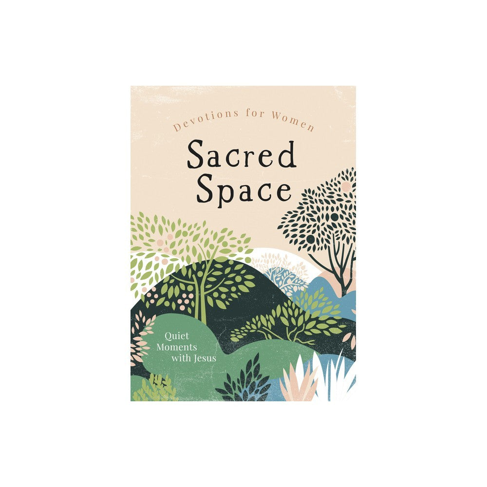 Sacred Space Devotions for Women: Quiet Moments with Jesus