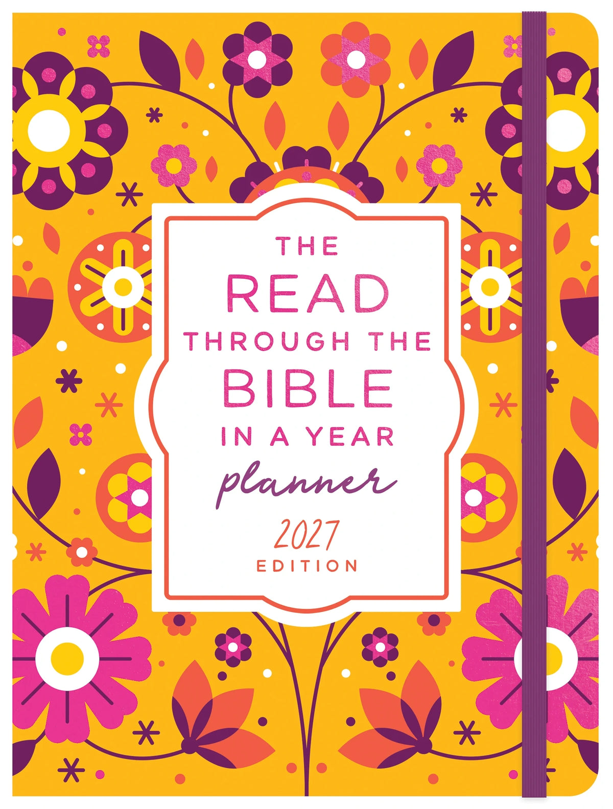2027 12-Month Diary/Planner: Read Through the Bible in a Year