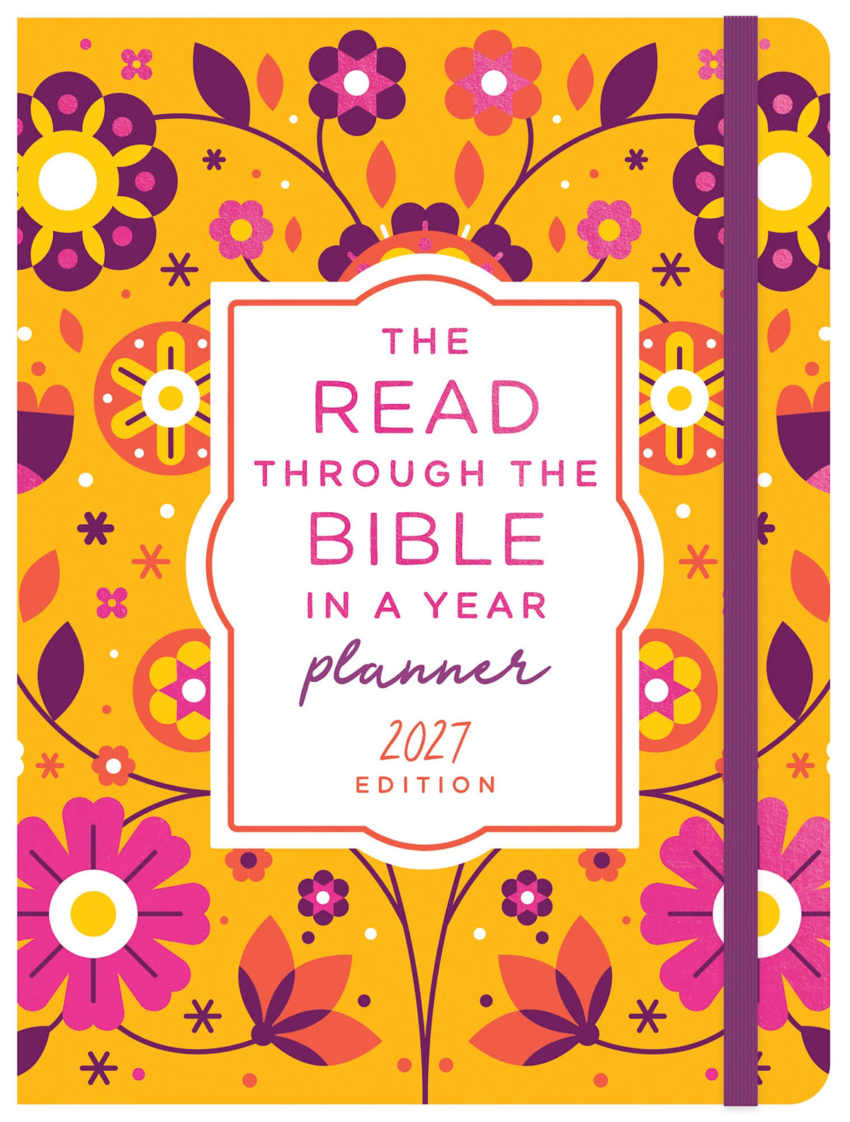 2027 12-Month Diary/Planner: Read Through the Bible in a Year