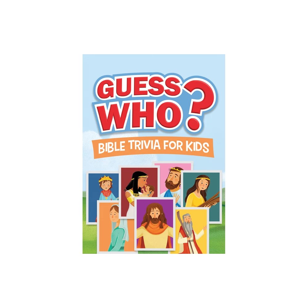 Guess Who? Bible Trivia for Kids