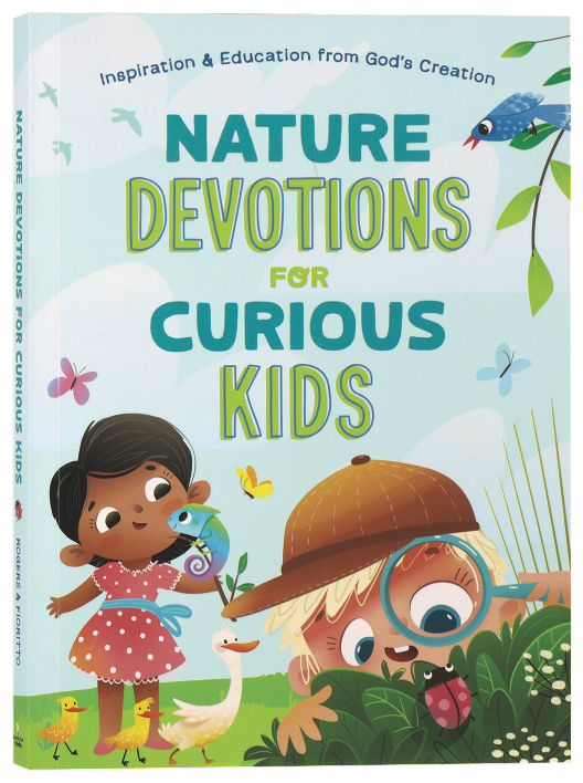 Nature Devotions for Curious Kids: Inspiration and Education from God's Creation