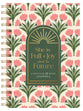 Journal: She Is Full of Joy about the Future (A Gratitude & Grace Journal)