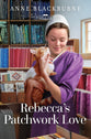 Rebecca's Patchwork Love (#16 in Heart of the Amish Series)