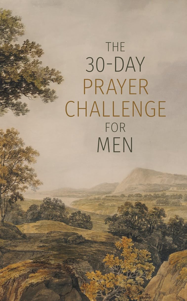 The 30-Day Prayer Challenge for Men